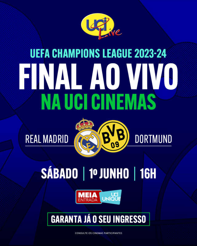 UCI exibe ao vivo final da UEFA Champions League entre Real Madrid e Borussia Dortmund